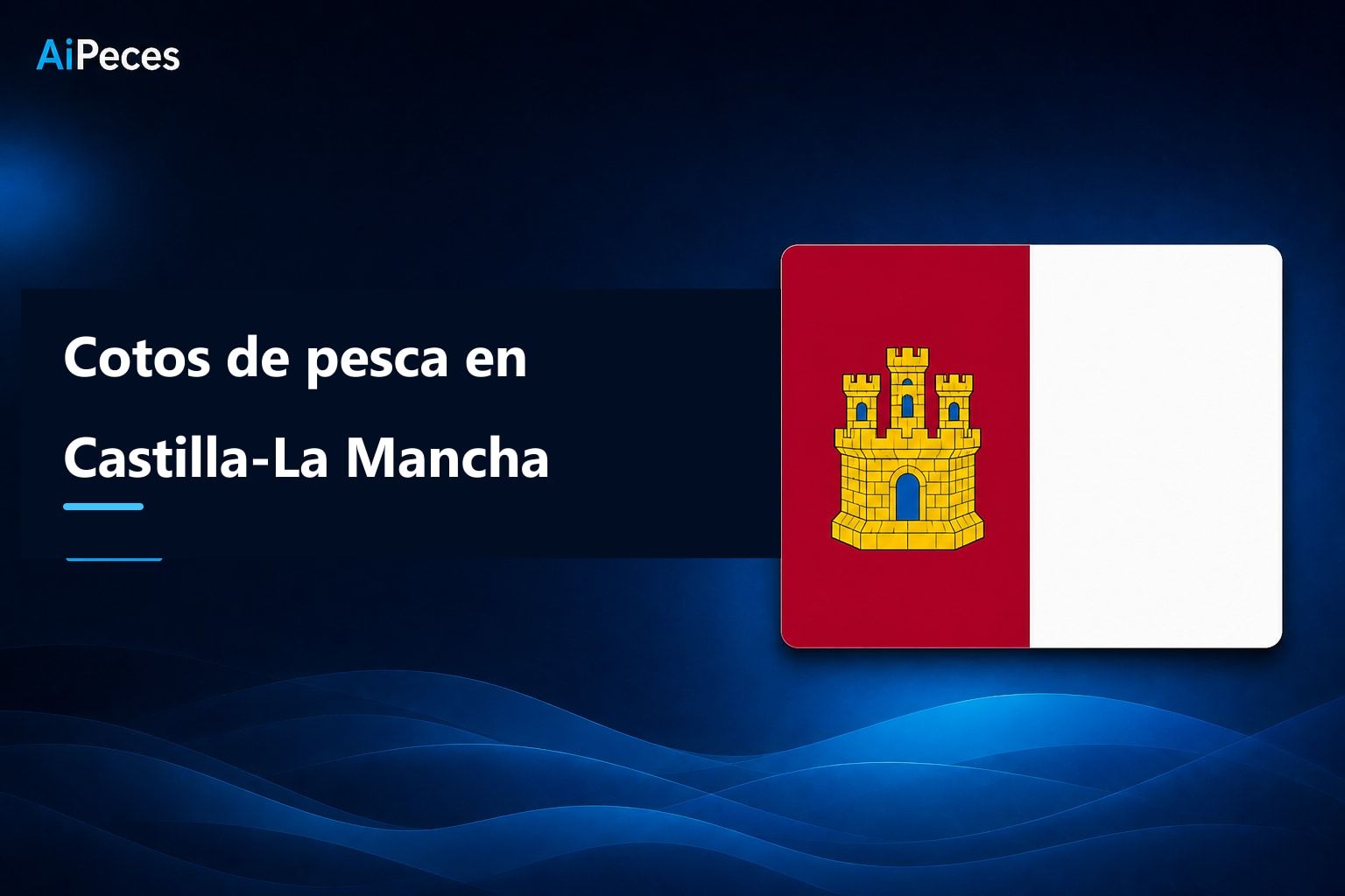 Cotos de pesca en Castilla-La Mancha