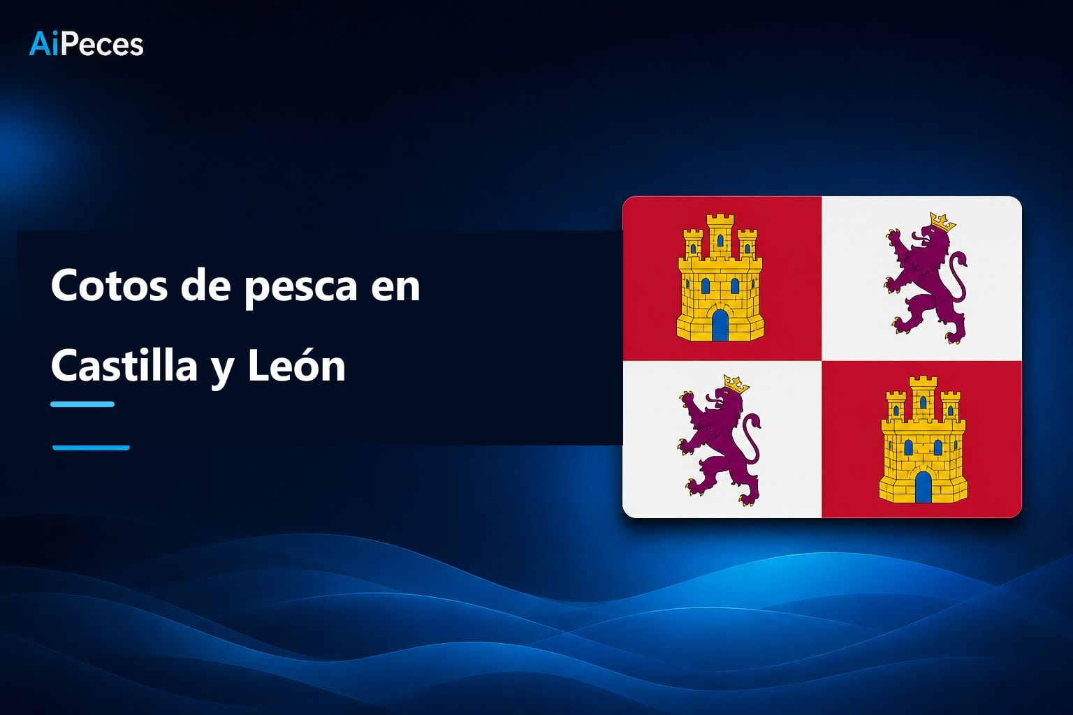 Cotos de pesca en Castilla y León